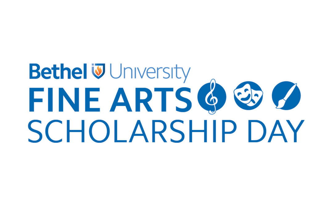 Bethel University to host Fine Arts Scholarship Day Feb. 5