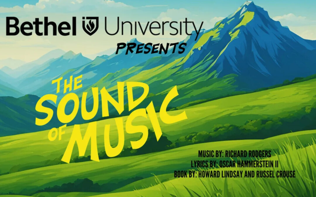 Bethel University Presents “Sound of Music”